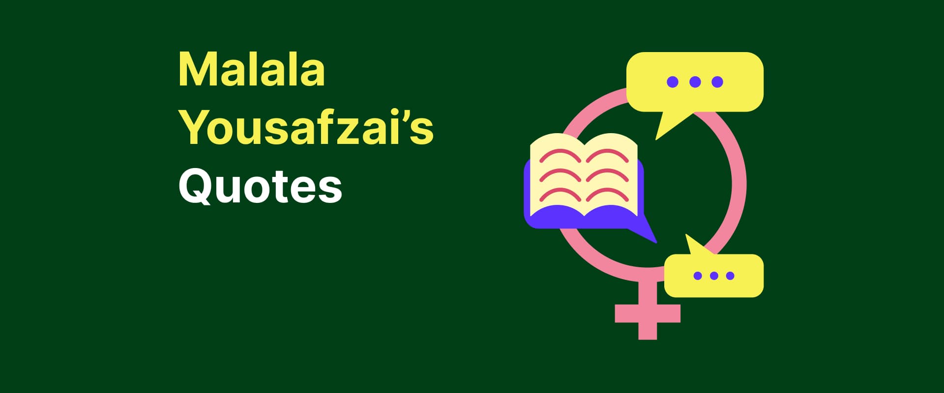 Malala Yousafzai quotes