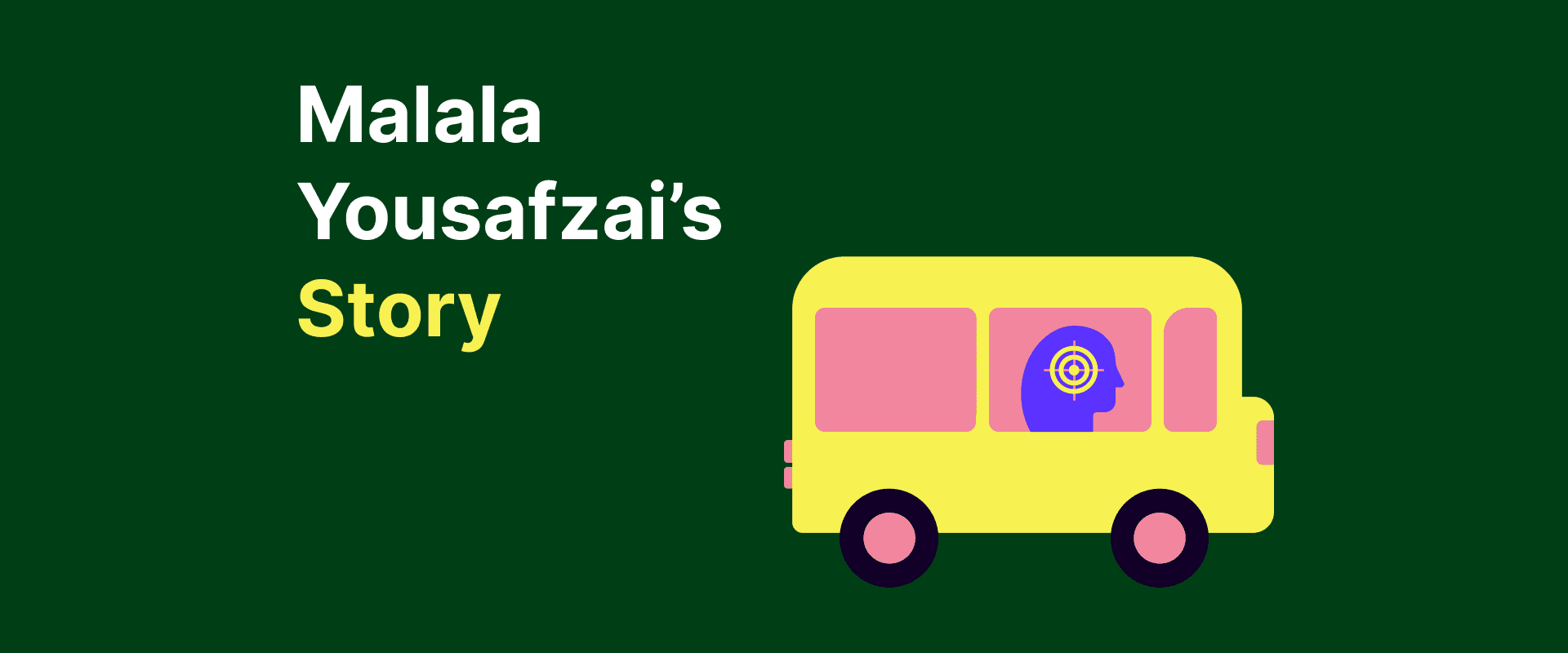 Malala Yousafzai Story