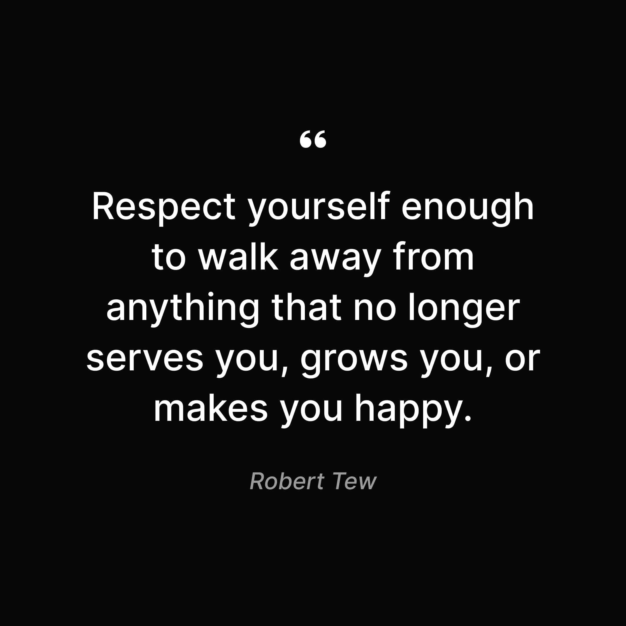 toxic behavior quotes: robert tew quote