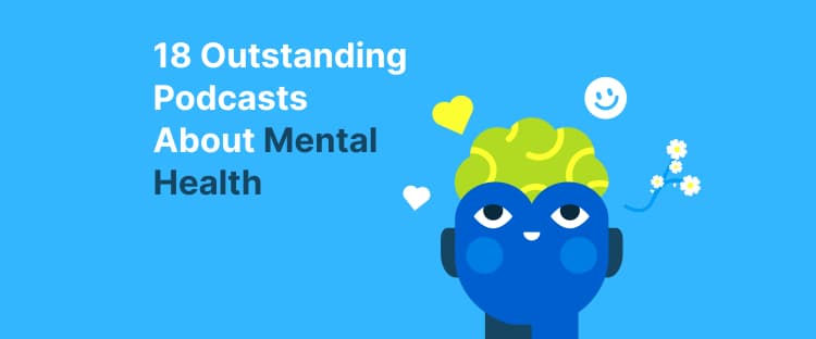 18 podcasts about mental health