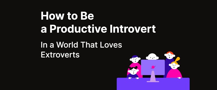 How to Be a Productive Introvert - Headway App