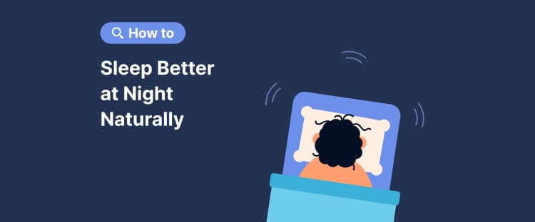 how_to_sleep_better_at_night_naturally