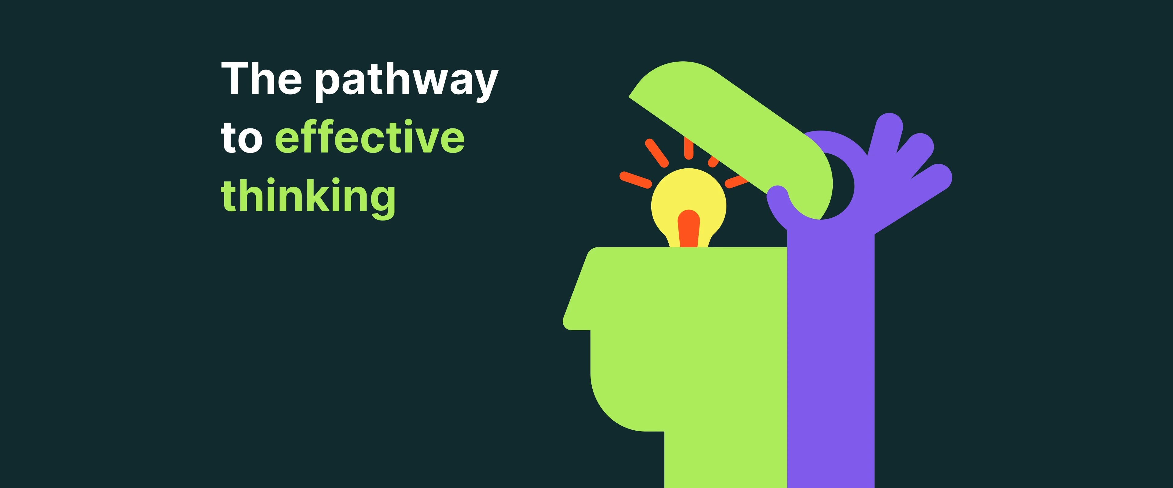 the_pathway_to_effective_thinking