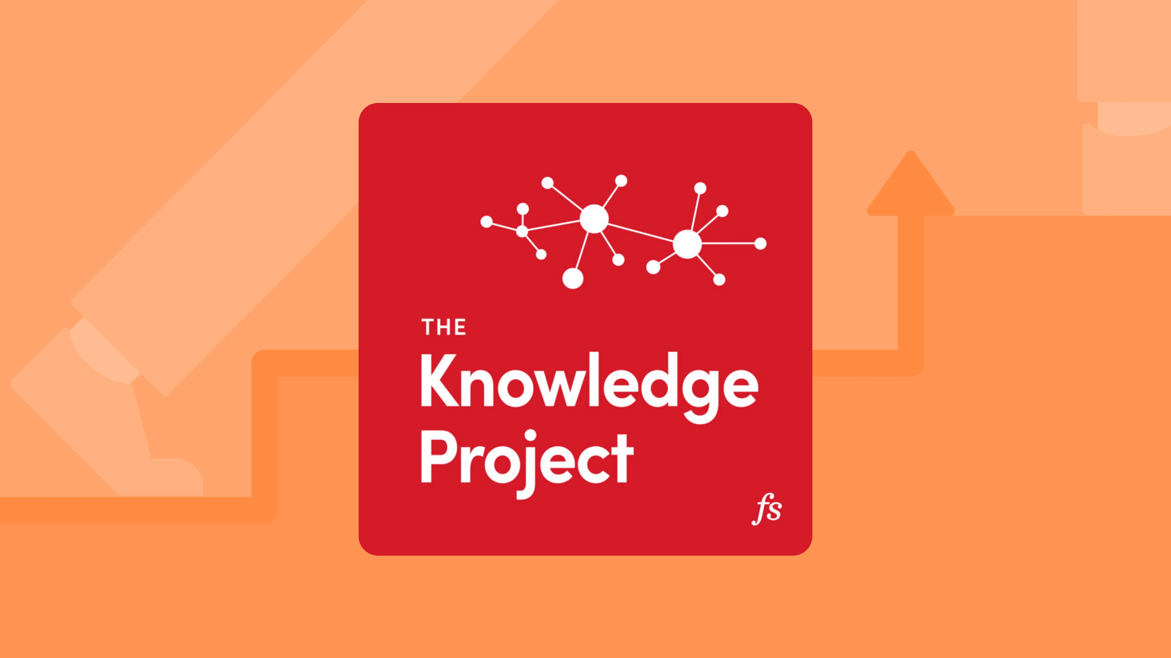 the_knowledge_project_with_shane_parrish