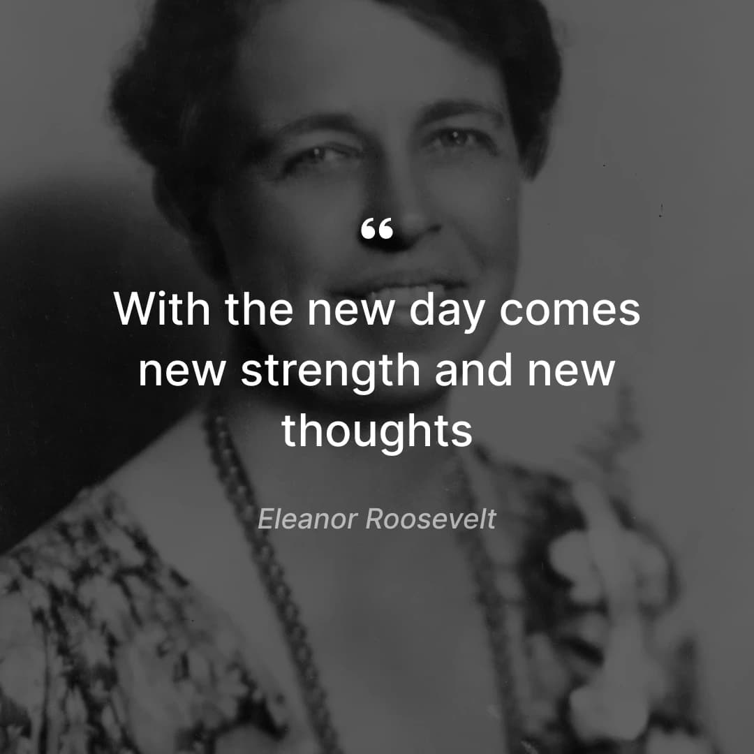 morning quotes to boost productivity at work eleanor roosevelt
