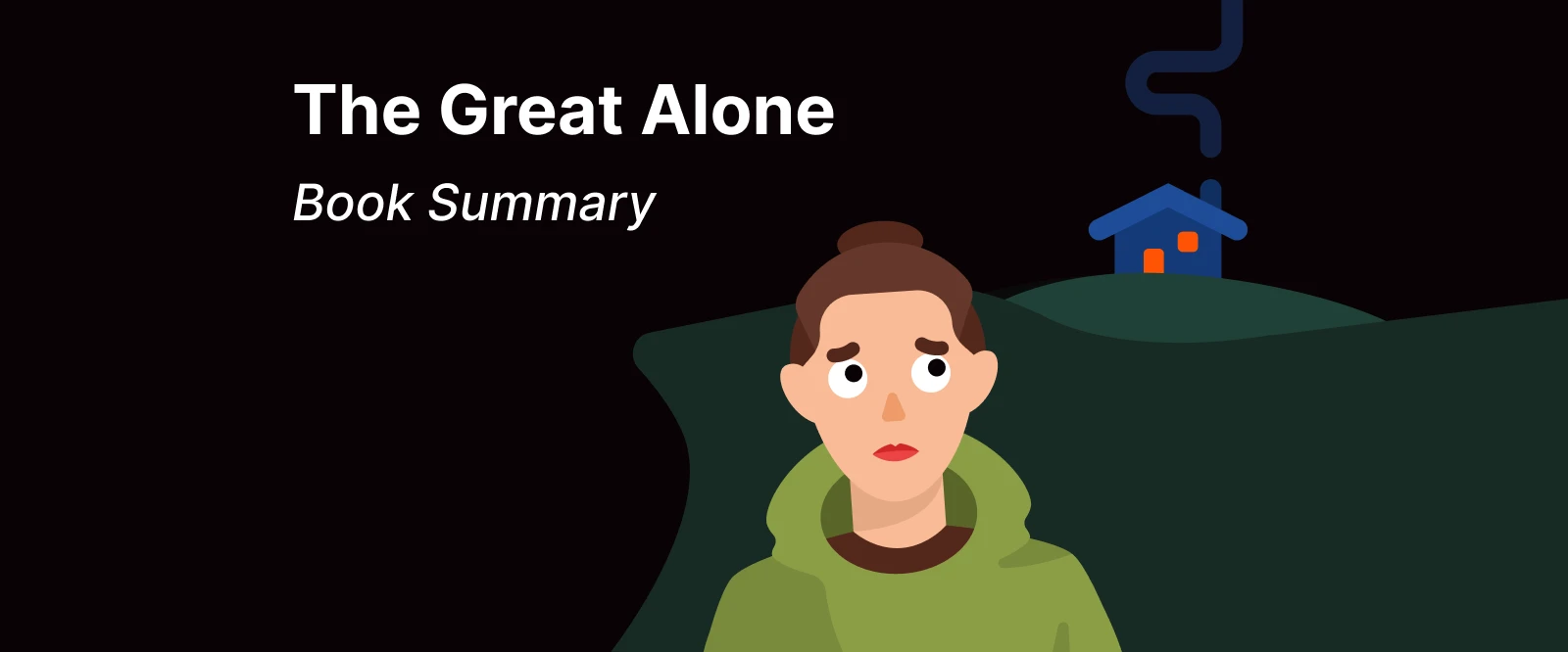 The great alone book summary - Worried woman standing alone with a small house in the distance