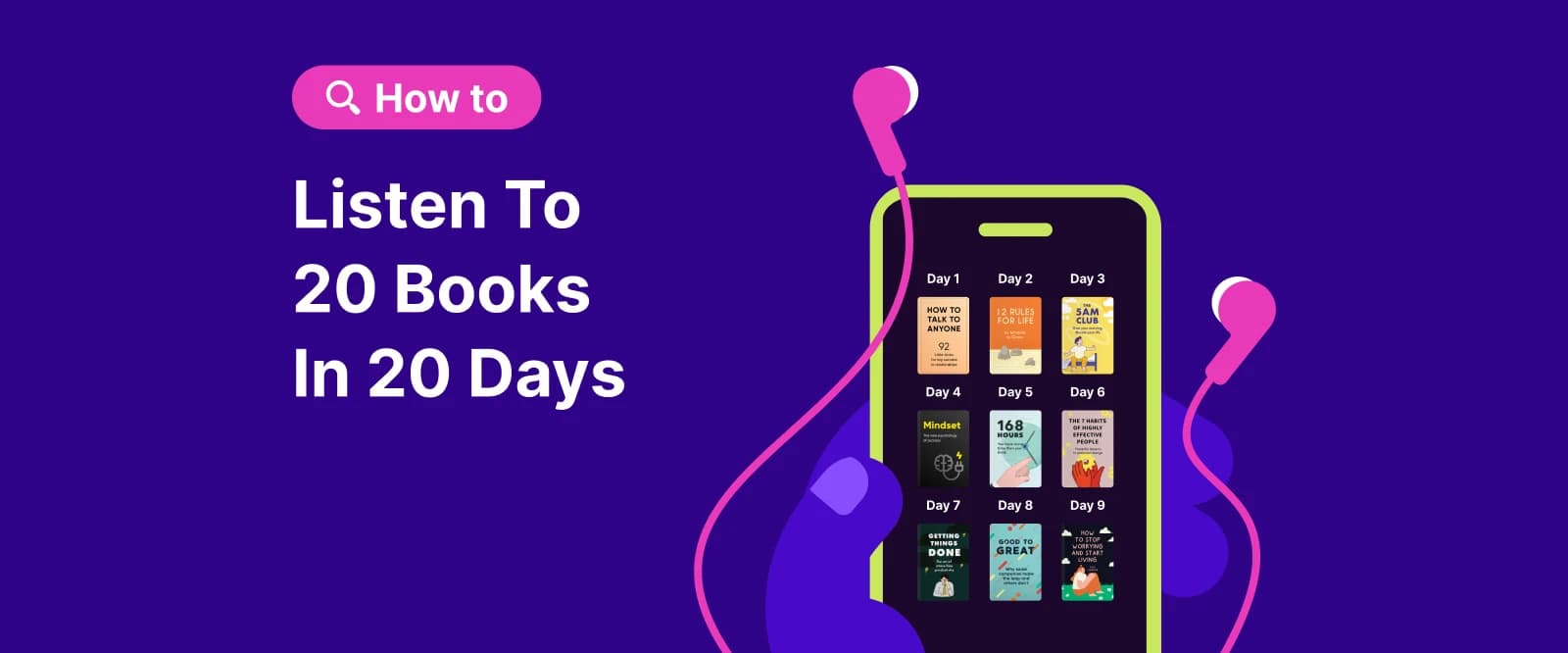 A smartphone screen showing a 20-day book list with pink earphones attached: Listen to 20 Books in 20 Days