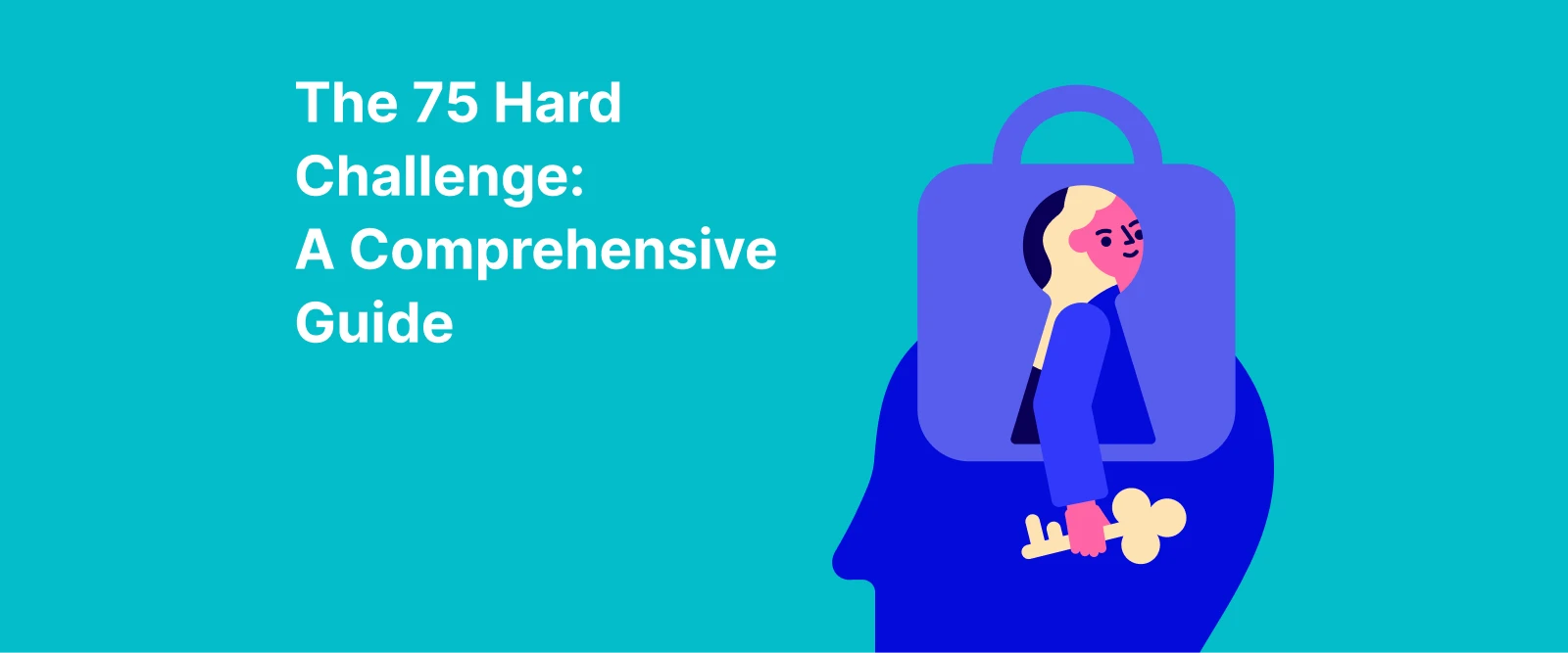 the 75 hard challenge a person holding a key