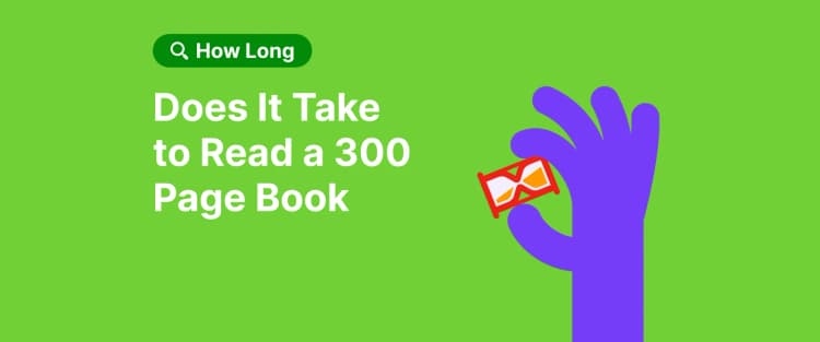 how long does it take to read a 300 page book