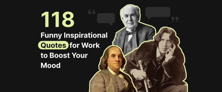 118 funny inspirational quotes for work to boost your mood