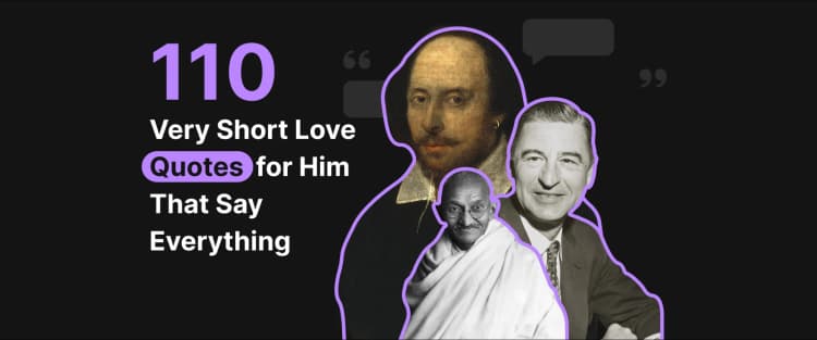 Very Short Love Quotes For Him That Say Everything