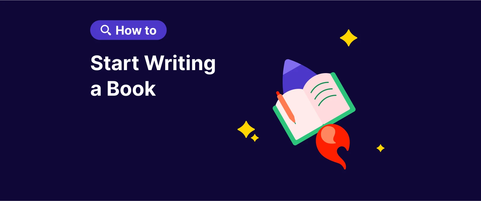 how to start writing a book - writing a book for the first time