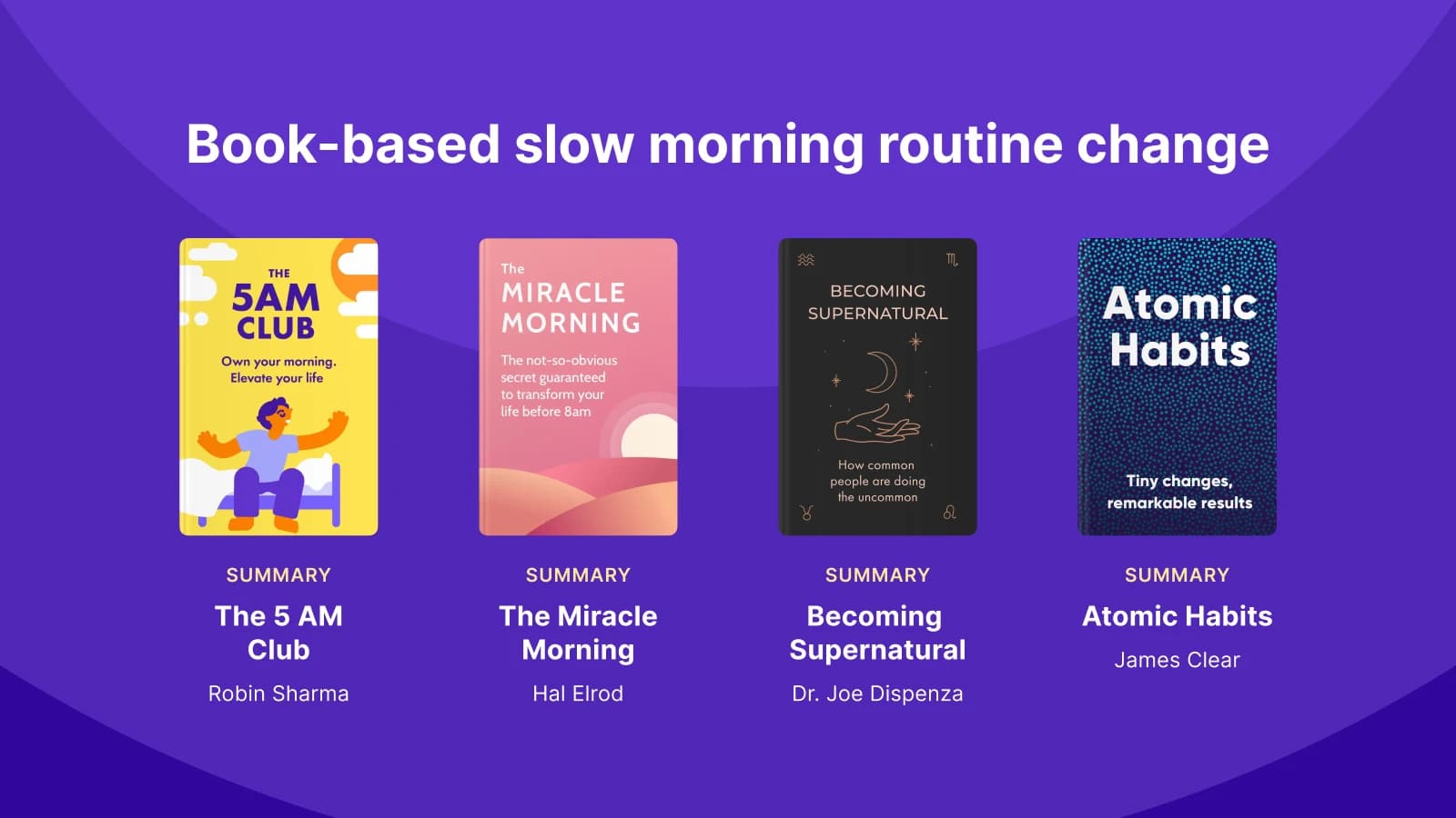 Slow morning routine - Book covers and titles about change your slow morning routine