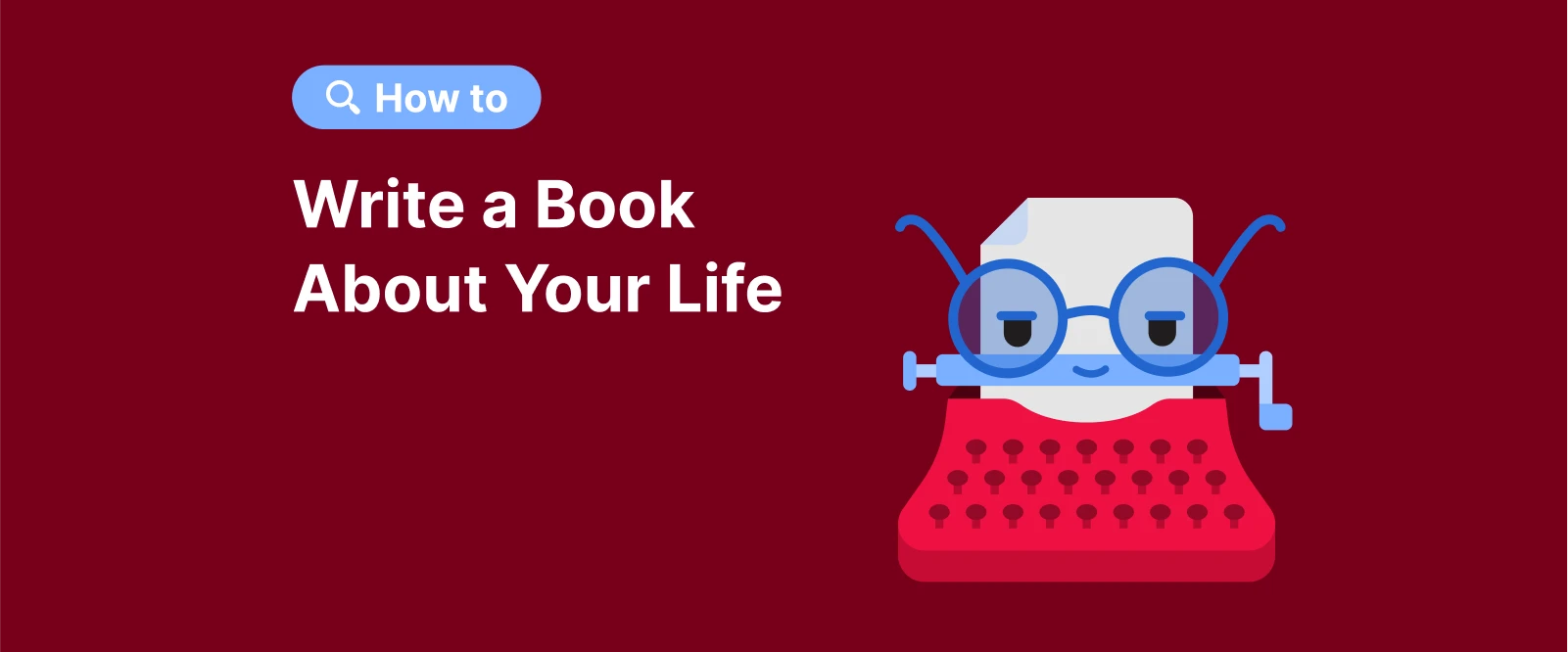 Book About Your Life An old typewriter with paper in it, wearing round transparent glasses