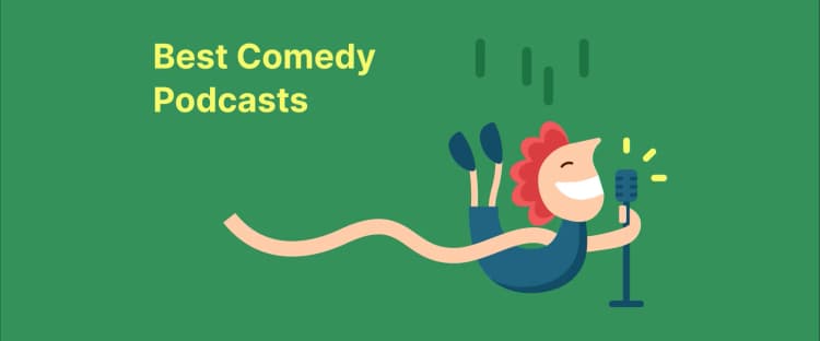 Cartoon character with microphone on green background promoting the best comedy podcasts