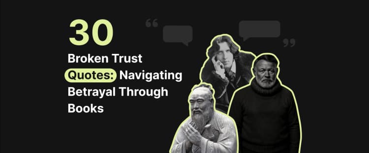 broken trust quotes Portraits of Ernest Hemingway, Confucius, Oskar Wilde