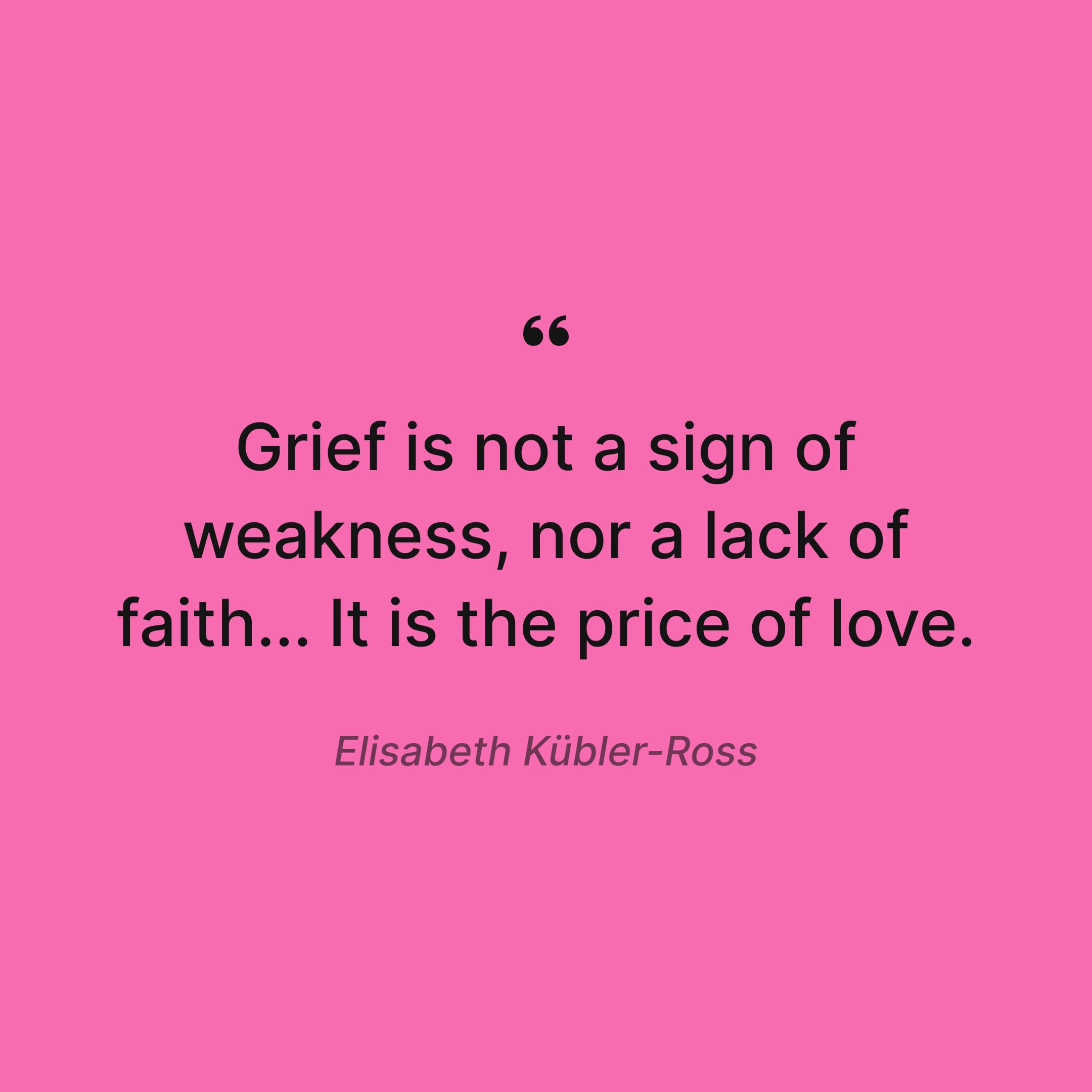 comforting-short-sayings-after-the-death-of-a-loved-one-elisabeth-kubler-ross-quote