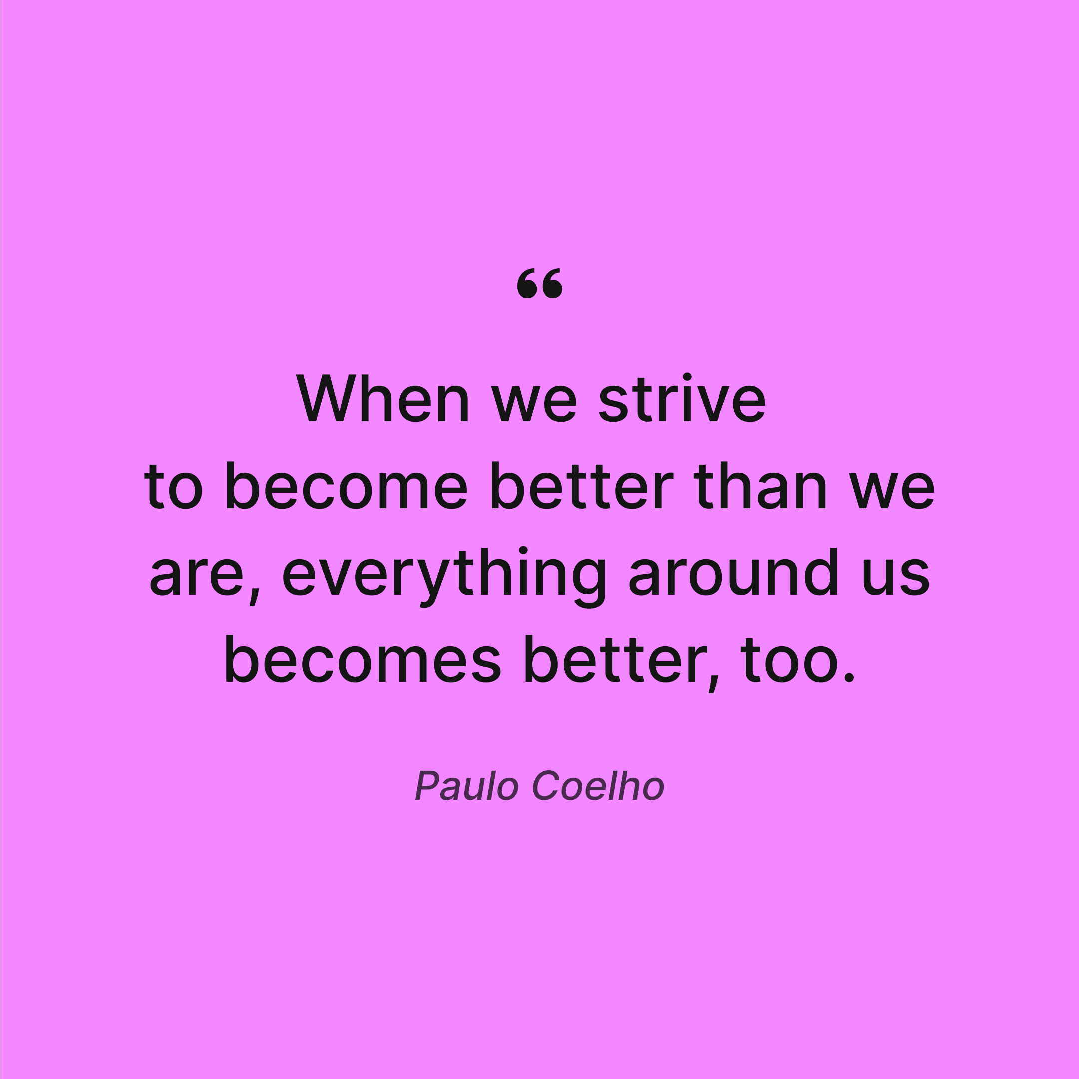 powerful-sayings-from-the-alchemist-becomming-better-quote