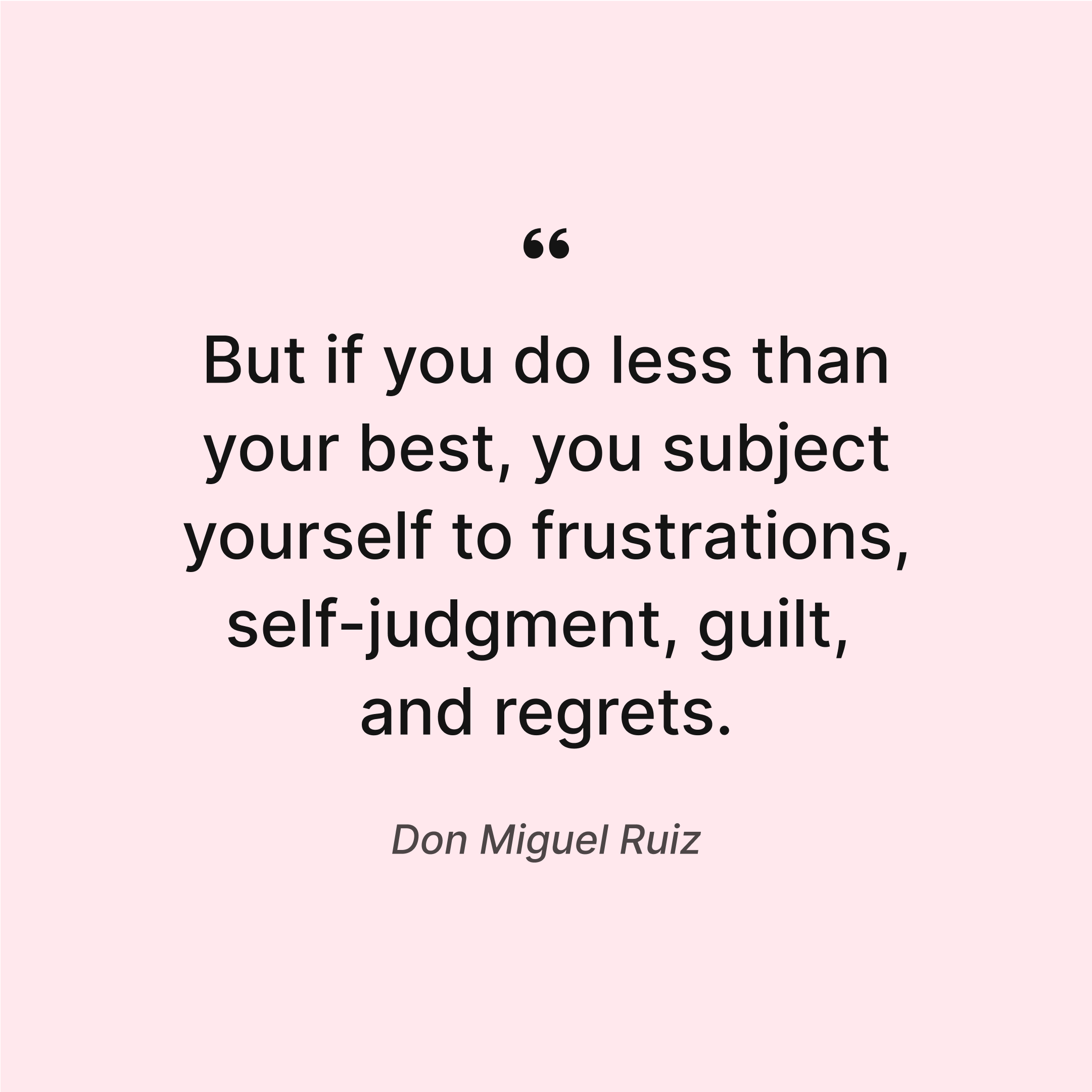 motivational-phrases-from-the-four-agreements-do-your-best-quote