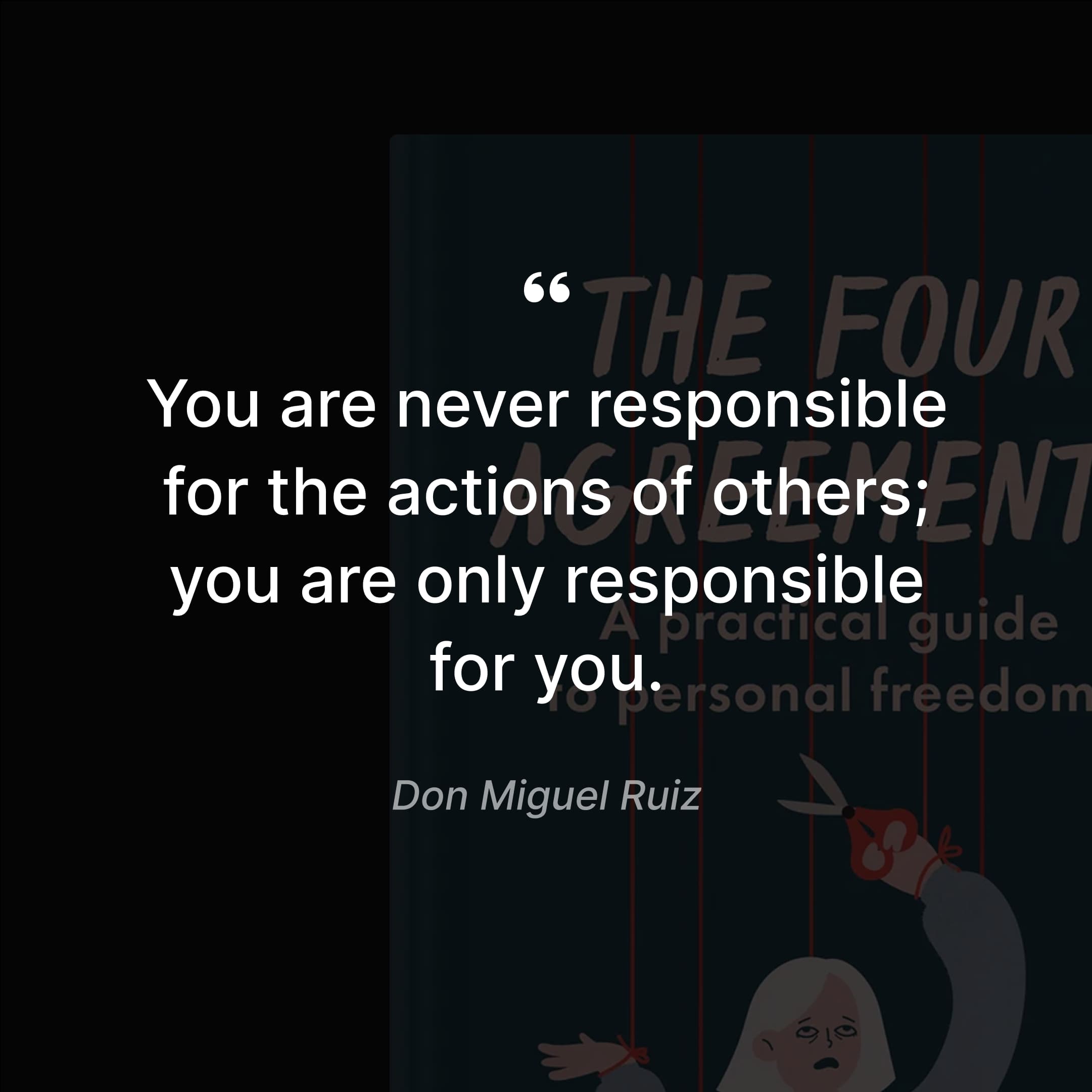 key-teachings-from-the-four-agreements-responsibility-quote