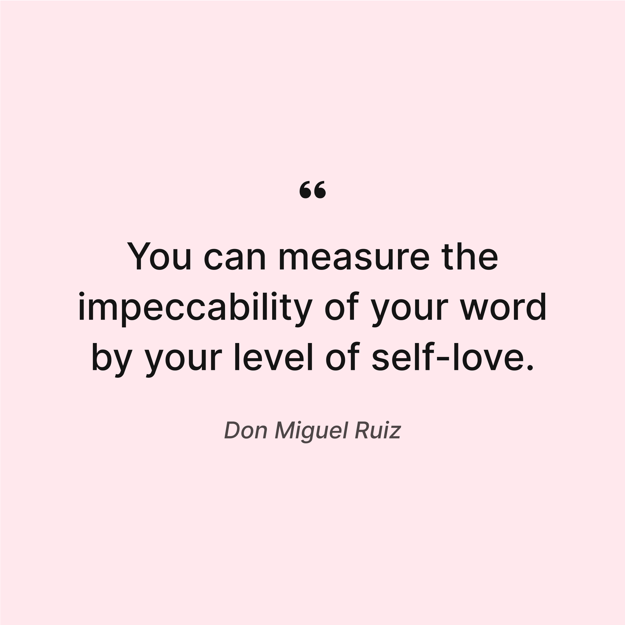 life-lessons-from-the-four-agreements-self-love-quote