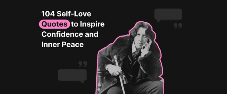 104-self-love-quotes-to-inspire-confidence-and-inner-peace