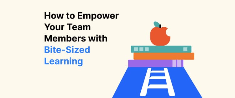how_to_empower_your_team_with_bite_size_learning