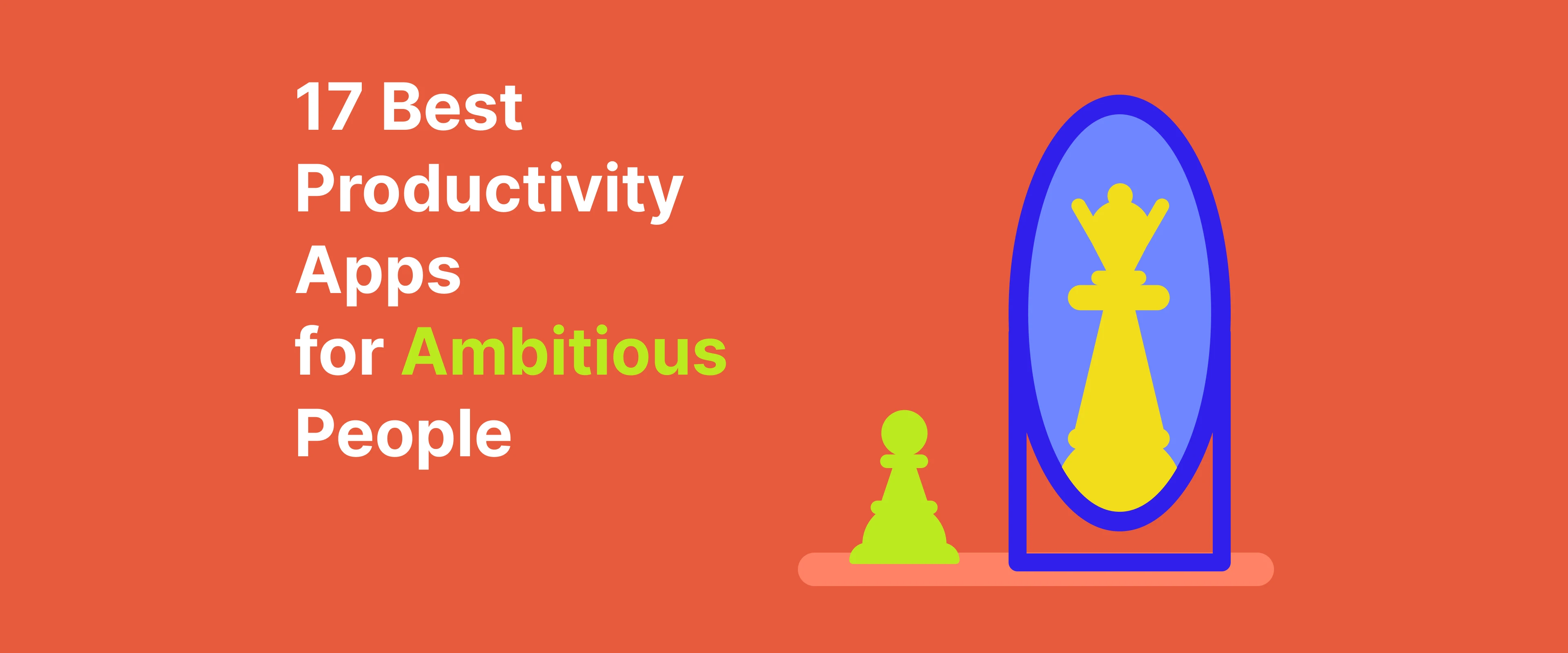 17_best_productivity_apps_for_ambitious_people