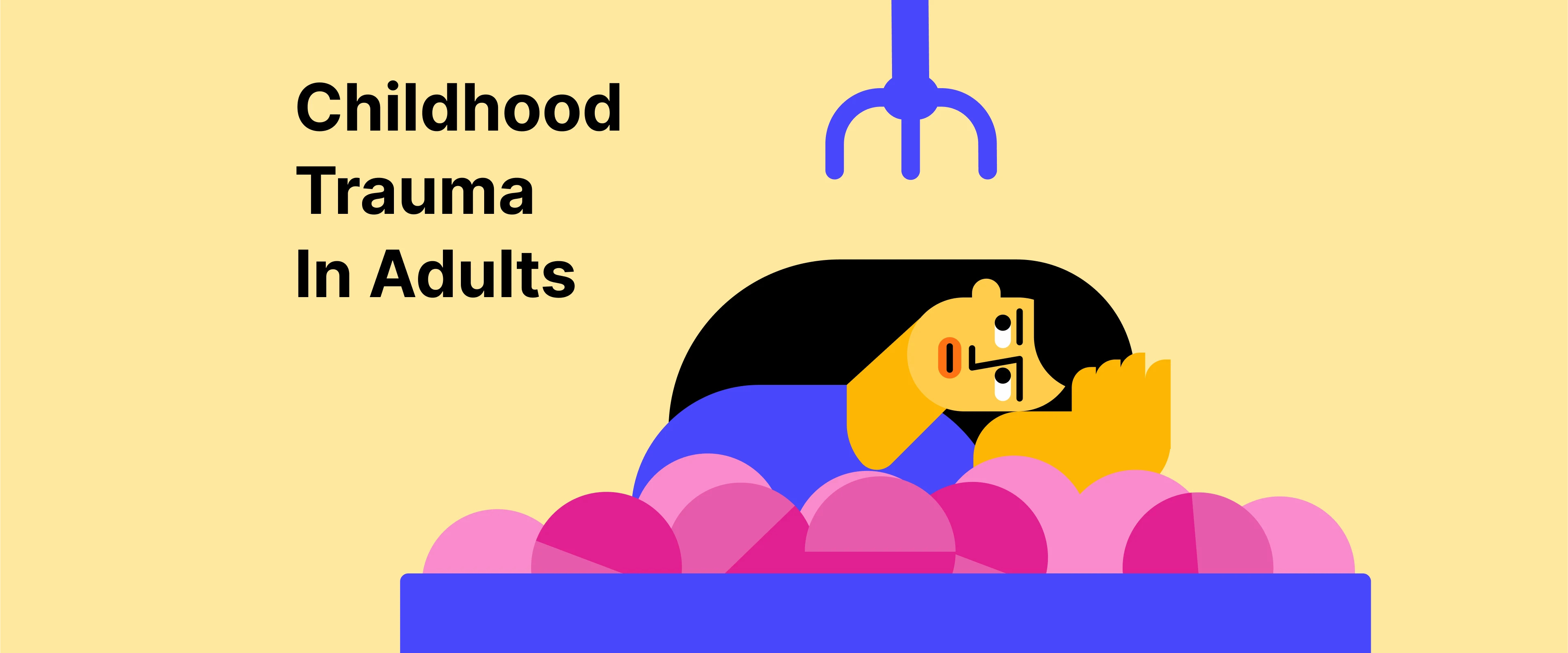 Childhood trauma in adults: a person being grabbed by a fork